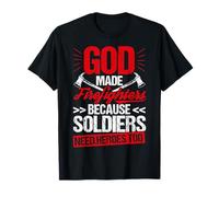GOD Made Firefighters Because Soldiers Need Heroes Too T-Shirt