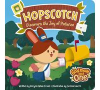 God Made Just One: Hopscotch Discovers the Joy of Patience