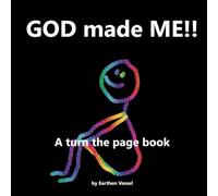 GOD made ME!!: a turn the page book (turn the page books)