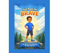 God Made Me Brave: A Devotional & Activity Book for Boys Ages 6-9