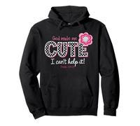 God Made Me Cute I Can't Help It Psalm 139:14 Christian Pullover Hoodie