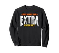 God Made Me Extraordinary - Arched Varsity - Funny Sarcastic Sweatshirt