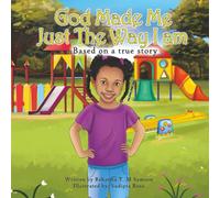 God Made Me Just The Way I Am