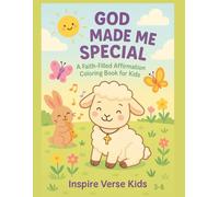 God Made Me Special: A Faith-Filled Affirmation Coloring Book for Kids