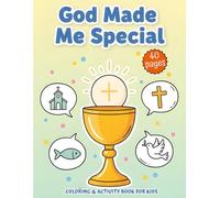 God Made Me Special: Coloring and Activity Book for Kids with Crosswords, Mazes, Dot-to-Dot, and Word Searches