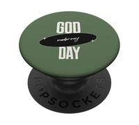 God Made My Day Christian Faith Inspirational Quote PopSockets Adhesive PopGrip