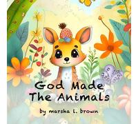 God Made The Animals
