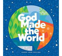 God Made the World