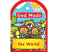God Made the World (Board Books God Made)
