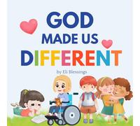 God Made Us Different: Celebrating Diversity and Uniqueness in Every Child (Growing With God)