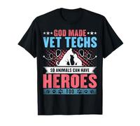 God Made Vet Techs So Animals Can Have Heroes - Veterinarian T-Shirt