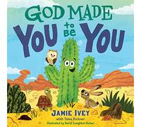 God Made You to Be You