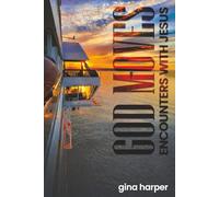 God Moves: Encounters With Jesus