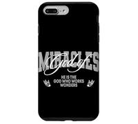 God Of Miracles He is The God Who Works Wonders Christian Case for iPhone 7 Plus/8 Plus