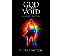 God of the Void: Book 3 of the Gaia Trilogy