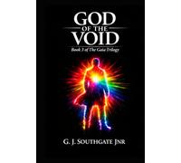 God of the Void: Book 3 of the Gaia Trilogy