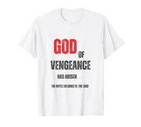 GOD OF VENGEANCE - WHAT GOD CANNOT DO DOES NOT EXIST T-Shirt