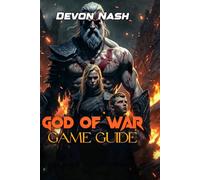 GOD OF WAR RAGNARÖK GAME GUIDE: Master Every Boss, Perfect Your Build & Unlock All Secrets