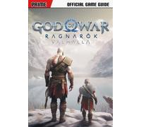 God of War Ragnarok: Prime's Official Game Guide: The Most Complete and Updated Guide with Tips, Tricks, Valhalla DLC, Walkthrough, Collectibles and Strategies to Become a Pro Player