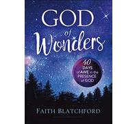 God of Wonders: 40 Days of Awe in the Presence of God