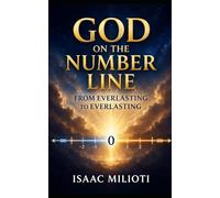 God on the Number Line: From Everlasting to Everlasting