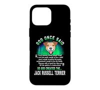 God Once Said Jack Russell Terrier Funny Puppy Dog Lover Case for iPhone 16 Pro Max