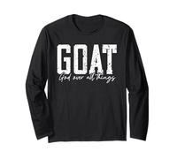 God Over All Things Jesus Goat Cool Inspirational Christian Long Sleeve T-Shirt