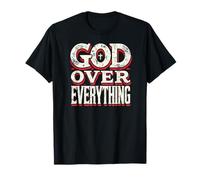 God Over Everything Faith-Based Christian T-Shirt Gifts T-Shirt