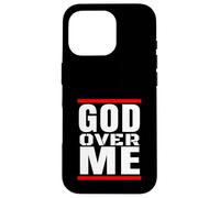 God Over Me Christian Hip Hop Faith Christ Is King Jesus Case for iPhone 16 Pro