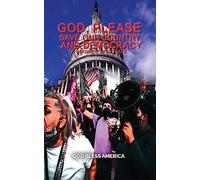 God, Please Save Our Country and Democracy Before it is too late