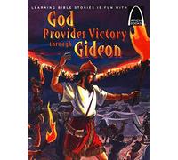 God Provides Victory Through Gideon: Judges 6:1-7:25 (Arch Books (Paperback))