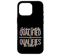 God Qualifies The Called Inspirational Quote Case for iPhone 16 Pro