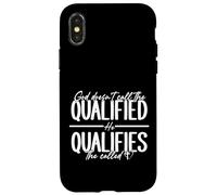 God Qualifies The Called Inspirational Quote Case for iPhone X/XS
