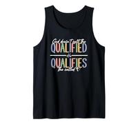 God Qualifies The Called Inspirational Quote Tank Top