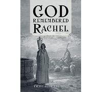God Remembered Rachel