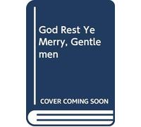 God Rest Ye Merry, Gentlemen