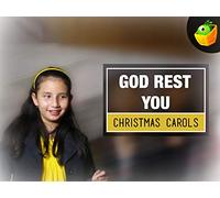 God Rest You - Christmas Carols