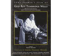 God Rot Tunbridge Wells - The Life Of Georg Frederic Handel [DVD]