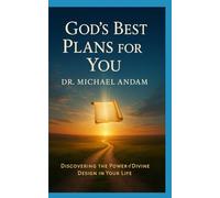God’s Best Plans for You