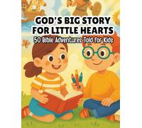 God’s Big Story for Little Hearts: 50 Bible Adventures Told for Kids with Matching Coloring Pages (Ziggy & Zak Coloring Adventures)