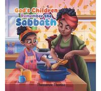 God’s Children Remember the Sabbath