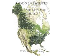 God’s Creatures: Wonders of North America Coloring Book (Scripture in Bloom: A Christian Coloring Collection)