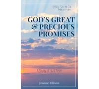 God’s Great & Precious Promises: Based on the Books of I & II Peter