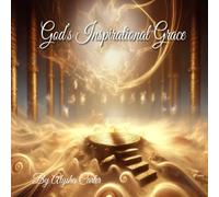 God’s Inspirational Grace