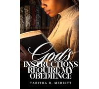 God’s Instructions Require My Obedience