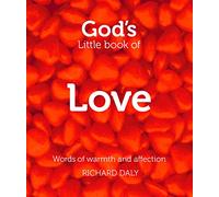 God's Little Book of Love – Words of Warmth and Affection – Harper Collins Publishers