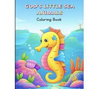 God’s Little Sea Animals: Coloring Book