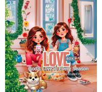 God’s Love in Every Season - The Love Box (Grace and Giggles)