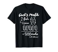 God’s Math 2 Fish 5 Loaves 5000 Meals Tee T-Shirt