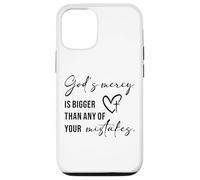 God’s Mercy Is Bigger Than Any of Your Mistakes Faith Quote Case for iPhone 12/12 Pro